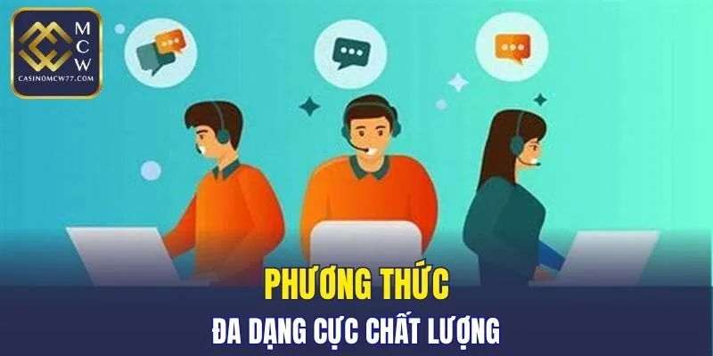 Đa dạng cách thức thực hiện