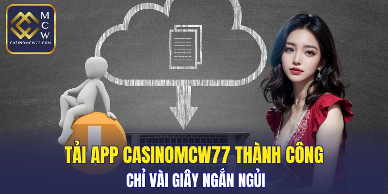 Tải App CASINOMCW77